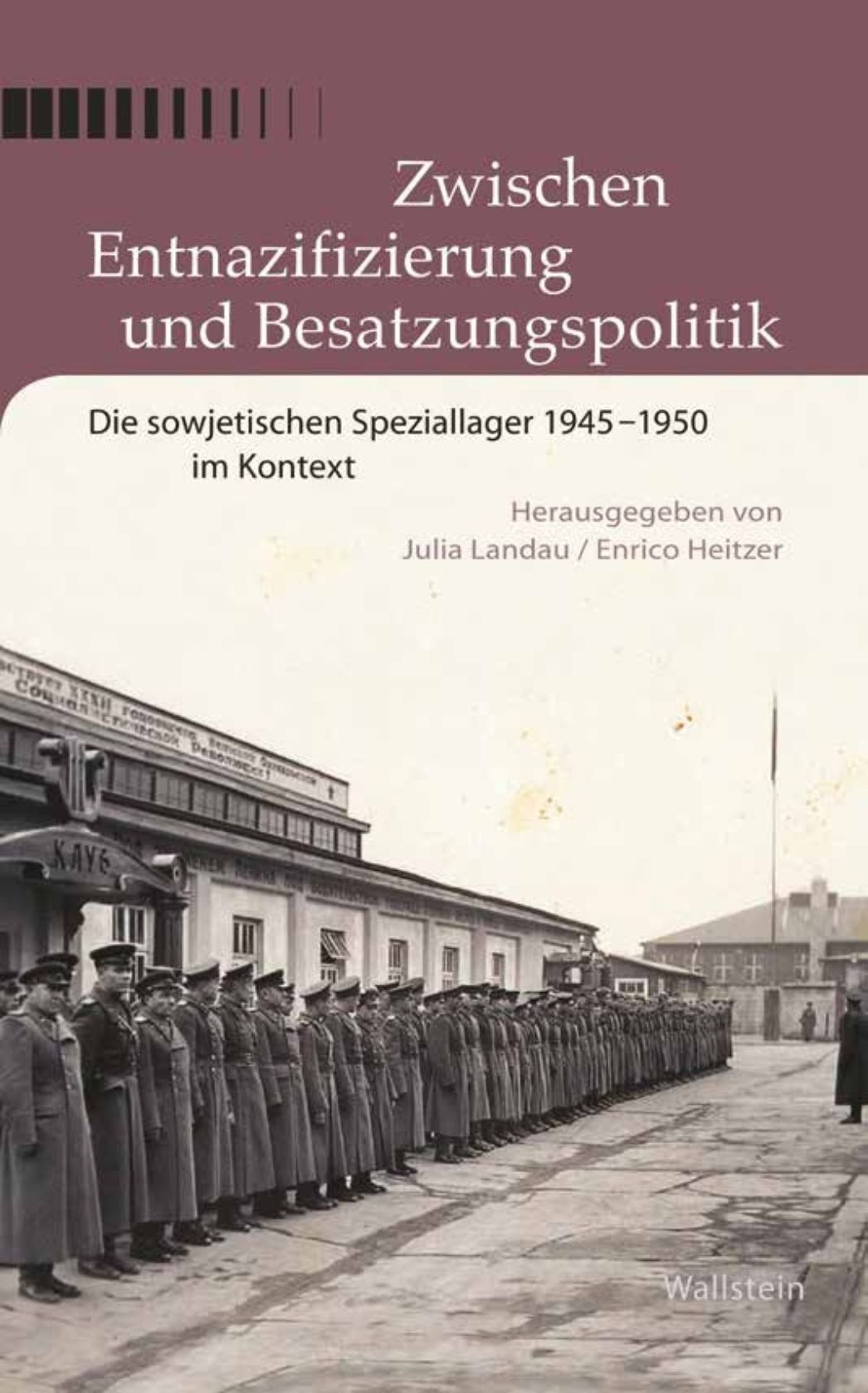 Cover "Zwischen Entnazifizierung und Besatzungspolitik" 