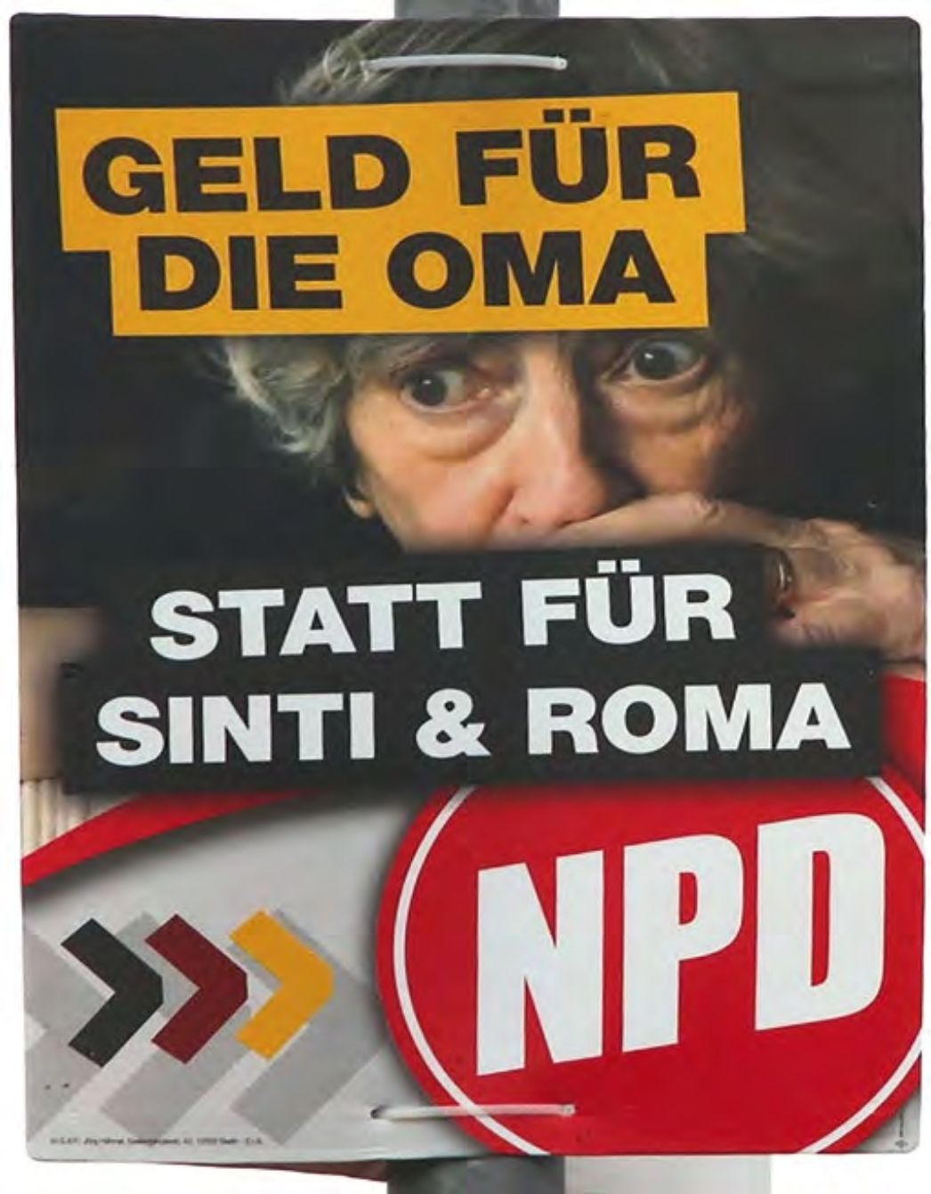 Plakat der NPD: Geld für die Oma – statt für Sinti und Roma